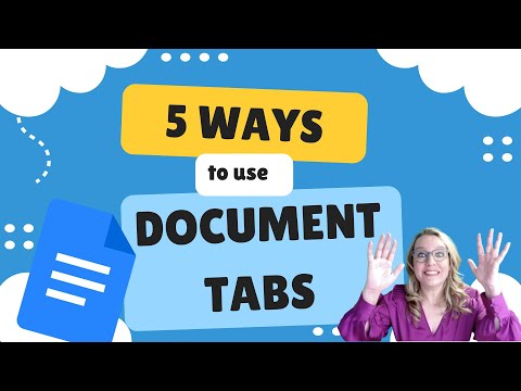 5 Ways to Use Document Tabs in Google Docs