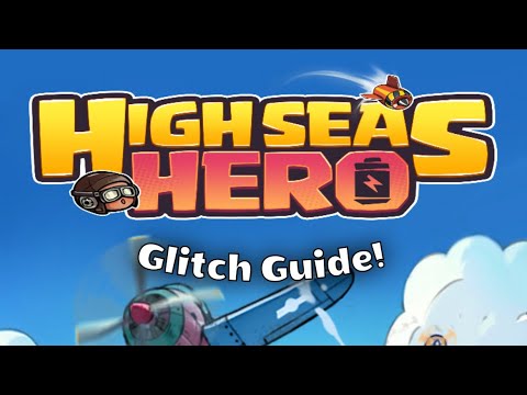 High Seas Hero GLITCHES!!