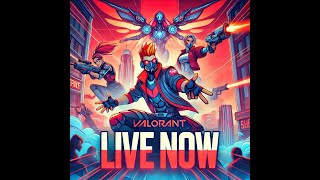 "Valorant Live Now!"