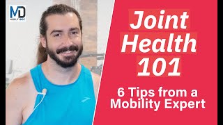 Joint Health 101: 6 Essential Tips for Maintaining Healthy Joints