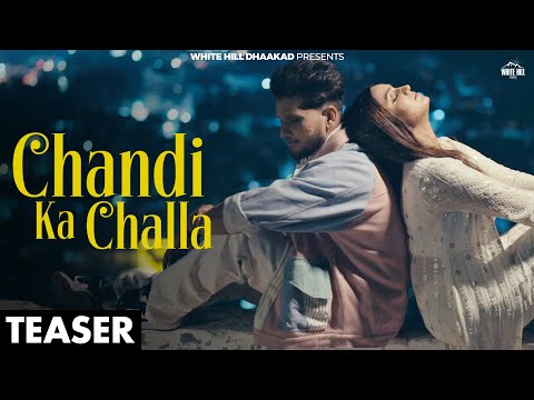 Chandi Ka Challa (Official Teaser) |  Nish Tomar, Shiva Choudhary | Haryanvi Dance song 2025