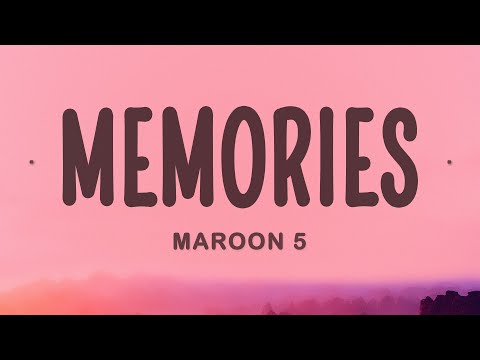 Maroon 5 - Memories