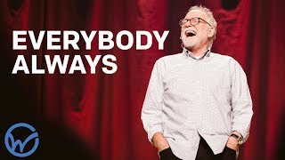 Everybody Always | BOB GOFF