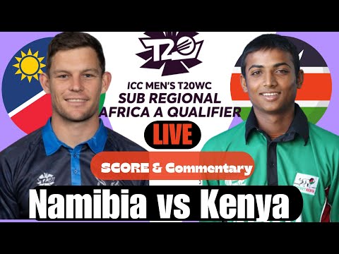 Live: Namibia vs Kenya Live | Namibia vs Kenya Live Commentary | Kenya vs Namibia live Score