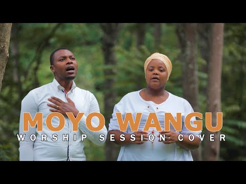 MOYO WANGU by Patrick Kubuya / Worship Session cover // Swahili worship songs