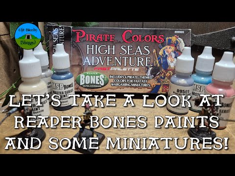 Reaper Bones Paints Review - High Seas Adventure Set Review