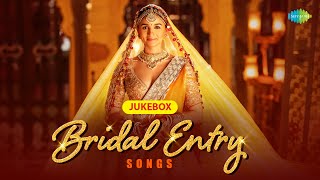 Bridal Entry Songs | Kudmayi | Aaj Sajeya | O Piya | Ek Ladki Ko Dekha Toh Aisa Laga