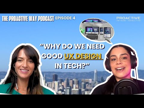 Tech Needs Better UX Design: Human-Centered Tech || The ProActiveWay Podcast Ep.4-Sylvia Enamorado