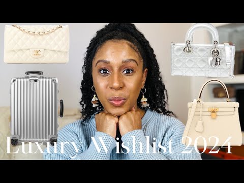 LUXURY WISHLIST 2024| What's New On My List| Chanel, Dior, Hermes|Handbags, Shoes, Electronics, Home