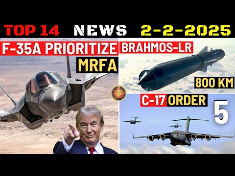 Indian Defence Updates : F-35A Prioritize under MRFA,New Brahmos-LR,DRDO tests VSHORADS,5 C-17 Order