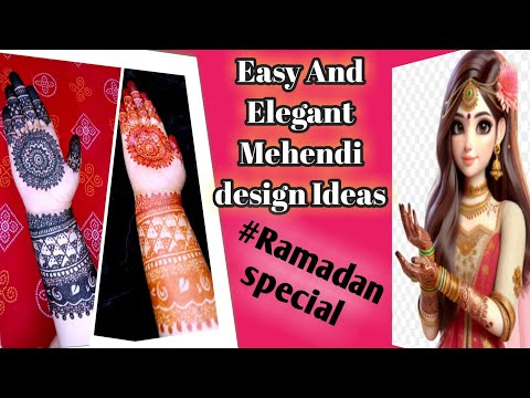 Easy And Elegant Mehendi Design Ideas #Ramadan Special/Simple mehendi design ideas/Bridal mehendi