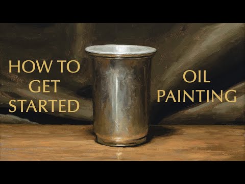 How to Get Started Oil Painting - Oil Painting Instruction