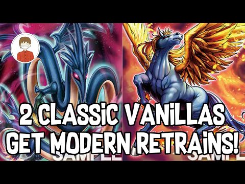 2 CLASSIC VANILLAS GET MODERN RETRAINS! Yu-Gi-Oh!