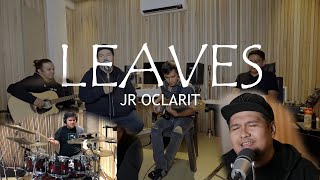 Leaves - JR Oclarit Sessions (Ben&Ben Cover)