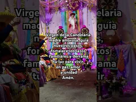 #virgenmaría #candelaria #virgen #oracionalavirgendeguadalupe #virgendeguadalupeGuía #fe #mexico