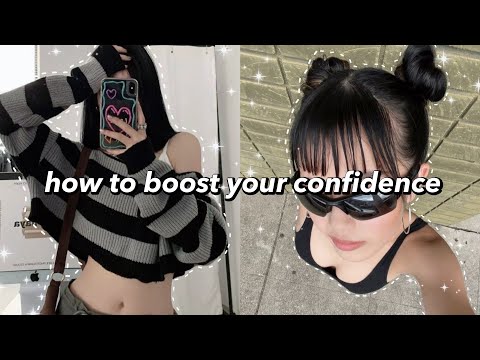 boost your self confidence so you will not be shy anymore