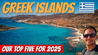 Top GREEK ISLANDS for 2025 - Five Unmissable Destinations 🇬🇷