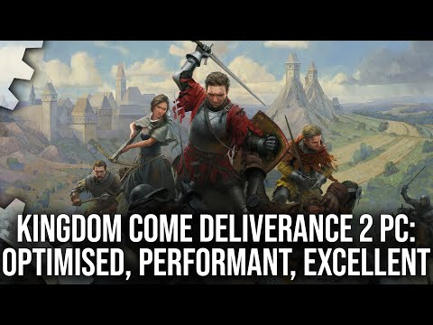 Kingdom Come Deliverance 2: A PC Game We Can Celebrate - DF Tech Review