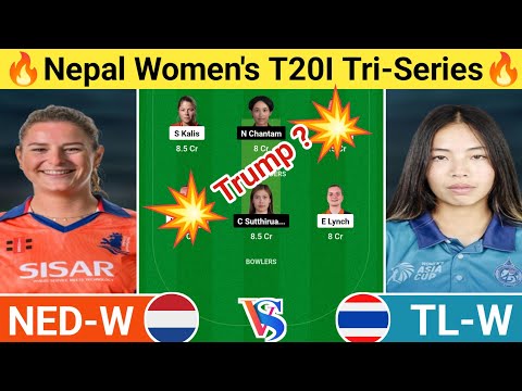 NED-W vs TL-W Dream11 Prediction | NED-W vs TL-W Dream11 Team | ned-w vs tl-w today t20i match l