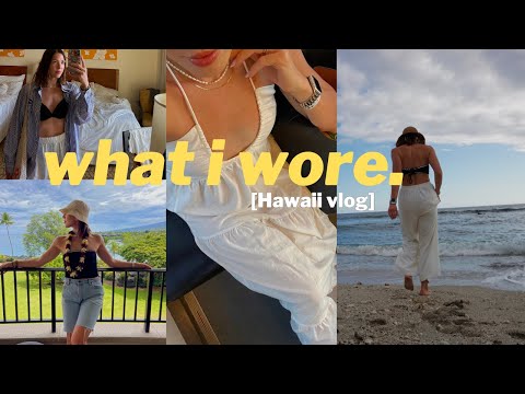 WHAT I WORE IN HAWAII {vacation outfit ideas}  Travel VLOG | Ryanne Darr