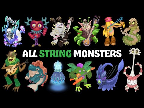 All STRING Monsters in My Singing Monsters | MSM (Songs & Animations)