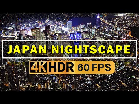 Japan Nightscapes in 4K HDR 60fps