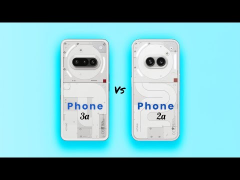 Nothing Phone 3a ⚡ vs ⚡ Nothing Phone 2a Full Comparison