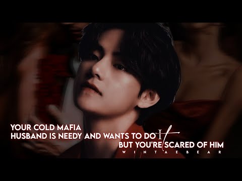 Cold Mafia Husband Is N••dy And Wants To Do !t But You Scared Of Him | Oneshot #jkff #btsff