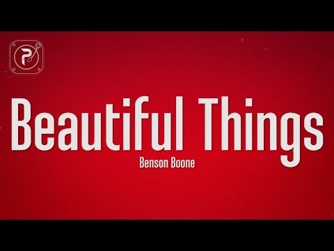 Benson Boone - Beautiful Things (Lyrics)