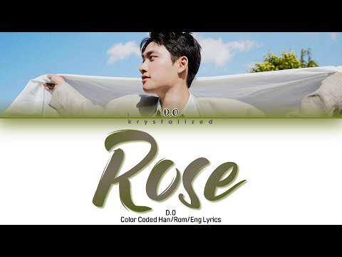 D.O 디오 (EXO) - "Rose" Lyrics (Han/Rom/Eng)