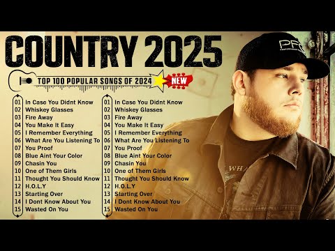 Country Music Playlist 2025 -Luke Combs, Luke Bryan, Chris Stapleton, Morgan Wallen, Jason Aldean