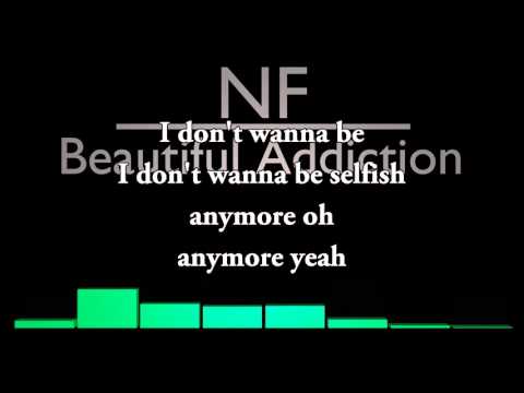 NF Beautiful Addiction (feat. Brady Schmitz, Tommee Profitt & Danielle Swift) Lyrics