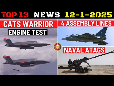 Indian Defence Updates : CATS Warrior Test,Tejas 4th Assembly Line,Navy ATAGS Order,Brahmos Export