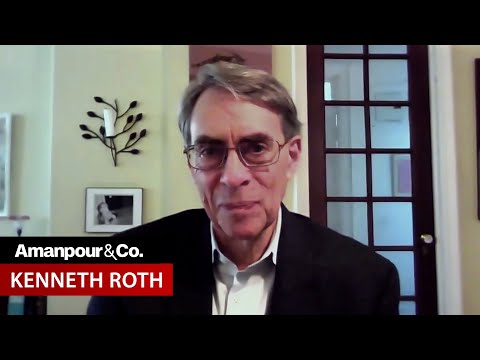 “The Autocrats Feel Emboldened:” Kenneth Roth on the Fight for Human Rights | Amanpour and Company