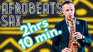 Afrobeats Saxophone | 2 hours | Brendan Ross | (All my Afrobeats up to September 2024)