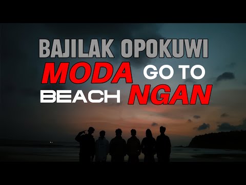 BAJILAK OPOKUWI GO TO MODANGAN BEACH🥶🔥🔥🔥