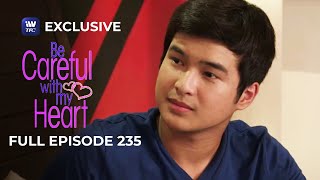 Full Episode 235 | Be Careful With My Heart