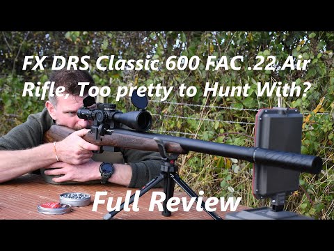 FX DRS Classic 600 FAC .22 Air Rifle, Full Review, Is this too pretty to hunt with?