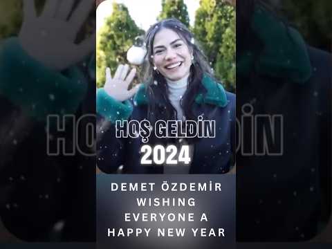 Demet Özdemir - Wishing all a Happy New Year ♥️ #demetözdemir #demetozdemir #demet #2024