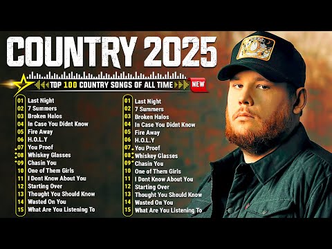 Country Songs 2025 - Luke Combs, Chris Stapleton, Brett Young, Luke Bryan, Morgan Wallen, Kane Brown