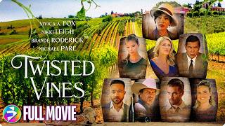 Love, lies, and murder—everyone’s a suspect | TWISTED VINES | Mystery, Thriller | Full Movie