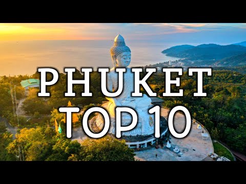 Top 13 Things To Do in Phuket