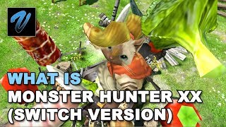 What is Monster Hunter XX (Switch)? A Guide to Games!