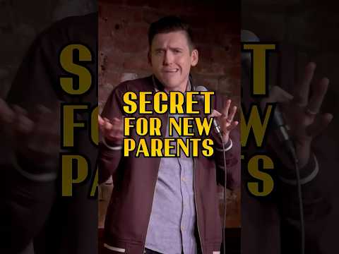 THE SECRET FOR NEW PARENTS. #standupcomedy #standup #newparents