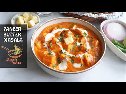 Paneer Butter Masala Recipe | Restaurant Style Paneer Butter Masala