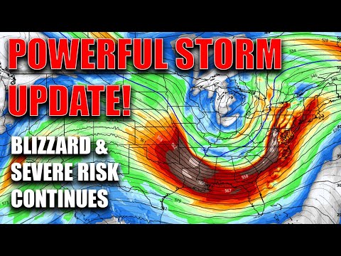 Powerful Storm Update! Blizzard & Severe Risk Continues..