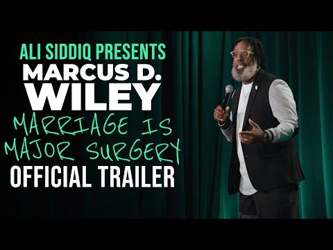 Marcus D. Wiley: Marriage is Major Surgery | Official Trailer | Comedy Special