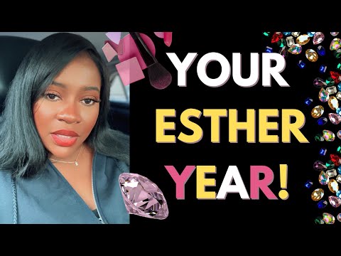 Make This Your ESTHER YEAR! 👗💄💅👑🥂