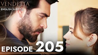 Vendetta - Episode 205 English Subtitled | Kan Cicekleri