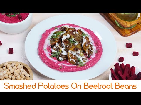 Smashed Potatoes On Beetroot Beans | स्मैशड पोटेटो ऑन बीटरूट बीन्स